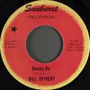 7inch Vinyl Single - Bill Spivery - Honey-Do