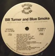 LP - Bill Turner And Blue Smoke - The Mississippi Maserati Breakdown
