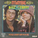 7inch Vinyl Single - Bill & Taffy Danoff - Maybe