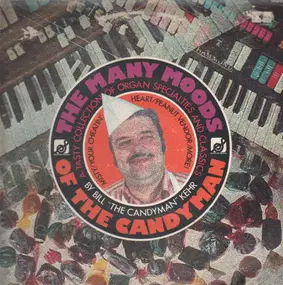 Bill 'The Candyman' Kehr - The Many Moods Of The Candyman