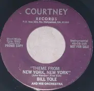 Bill Tole And His Orchestra - Theme From New York, New York / Tie A Yellow Ribbon Around The Old Tree