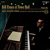 BILL TRIO EVANS - At Town Hall, Volume One