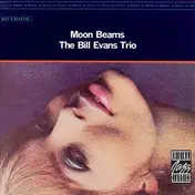 BILL TRIO EVANS - Moon Beams