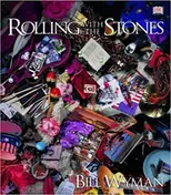 Bill Wyman - Rolling with the Stones