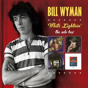 Bill Wyman - White Lightnin'
