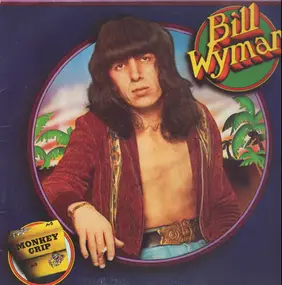 Bill Wyman - Monkey Grip