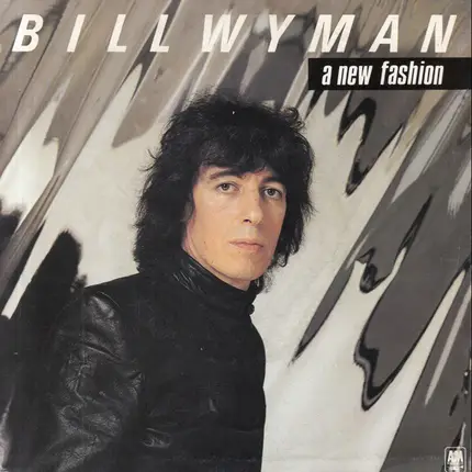 Bill Wyman - A New Fashion