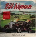 LP - Bill Wyman - Drive My Car