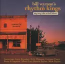 CD - Bill Wyman's Rhythm Kings - Anyway The Wind Blows