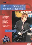 Bill Wyman's Rhythm Kings - Bill Wyman's Rhythm Kings In Concert