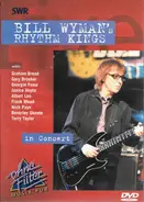 Bill Wyman's Rhythm Kings - Bill Wyman's Rhythm Kings In Concert