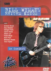 Bill Wyman - Bill Wyman's Rhythm Kings In Concert