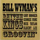 CD - Bill Wyman's Rhythm Kings - Groovin'