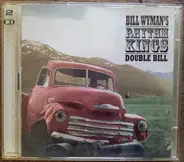 Bill Wyman's Rhythm Kings - Double Bill