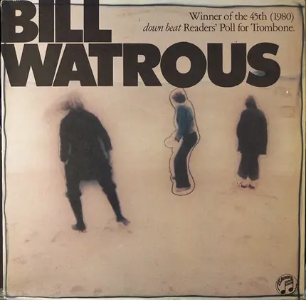 Bill Watrous - Bill Watrous
