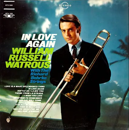 Bill Watrous With The Richard Behrke Strings - In Love Again