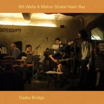 BILL WELLS & MAHER SHALAL HASH BAZ - OSAKA