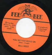 Bill West - You Better Move On  / Country Lovin'