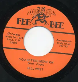 Bill West - You Better Move On  / Country Lovin'