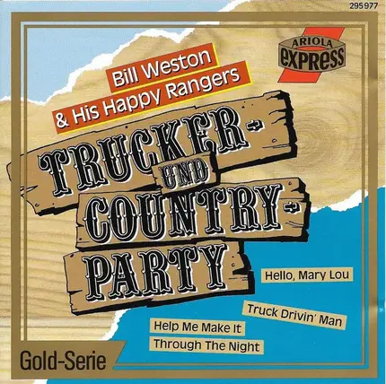 Bill Weston & His Happy Rangers - Trucker- Und Country-Party