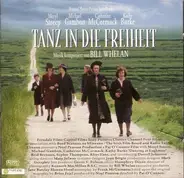 Bill Whelan - Tanz In Die Freiheit (Dancing At Lughnasa)