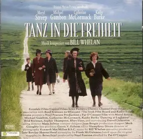 Bill Whelan - Tanz In Die Freiheit (Dancing At Lughnasa)