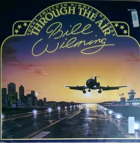 Bill Wilming - Through The Air - Songs Zwischen Himmel Und Erde