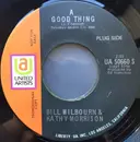 7inch Vinyl Single - Bill Wilbourn & Kathy Morrison - A Good Thing