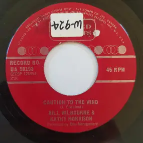 Bill Wilbourne - Caution To The Wind / We Can't Afford To Win