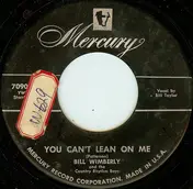 Bill Wimberley's Country Rhythm Boys - You Can't Lean On Me