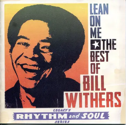 Bill Withers - Lean On Me: The Best Of Bill Withers