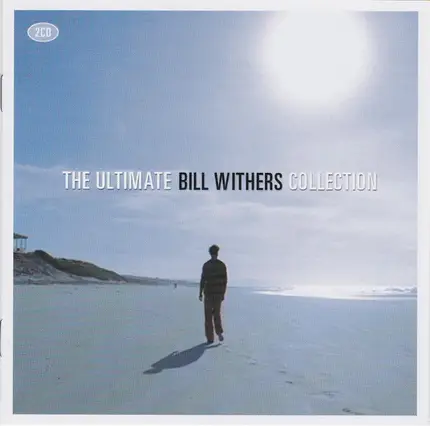 Bill Withers - The Ultimate Collection