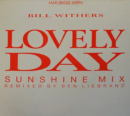 Bill Withers - Lovely Day