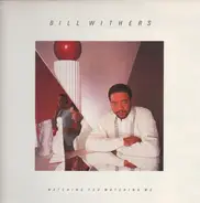 Bill Withers - Watching You Watching Me