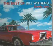 CD - Bill Withers - The Best Of Bill Withers: Lovely Day - Digipak