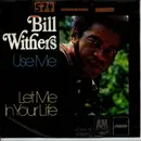 7inch Vinyl Single - Bill Withers - Use Me