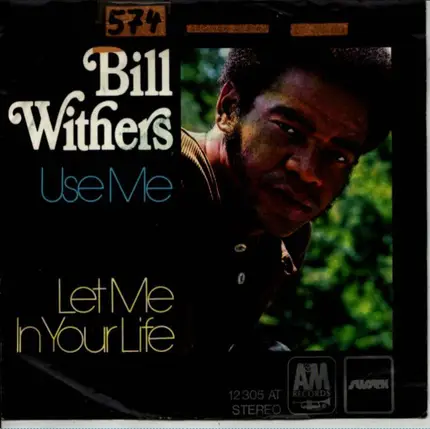 Bill Withers - Use Me