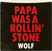 7inch Vinyl Single - Bill Wolfer - Papa Was A Rollin' Stone