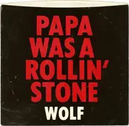 Bill Wolfer - Papa Was A Rollin' Stone