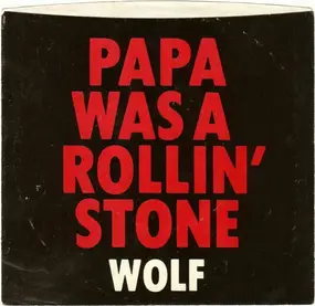 Bill Wolfer - Papa Was A Rollin' Stone