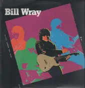 Bill Wray - Seize The Moment