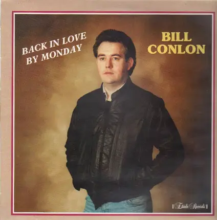 Bill Conlon - Back in Love By Monday