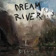 LP - Bill Callahan - Dream River