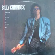 LP - Bill Chinnock - Learning To Survive In The Modern Age
