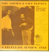 Bill Clifton & Paul Clayton - A Bluegrass Session 1952