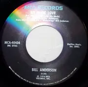 7'' - Bill Anderson - We Made Love