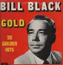 LP - Bill Black - Gold 20 Golden Hits