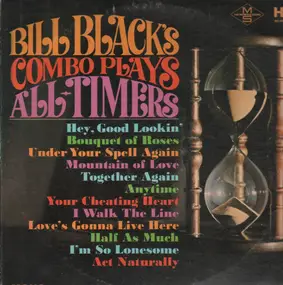 Bill Black - All-Timers