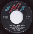 7'' - Bill Black's Combo - Do It - Rat Now / Little Jasper