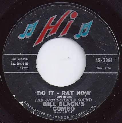 Bill Black's Combo - Do It - Rat Now / Little Jasper